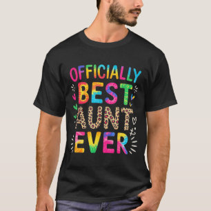 Funny aunt officially aunt ever colourful saying T-Shirt