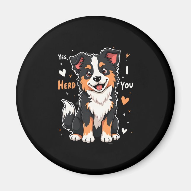 Funny Australian Shepherd Mum Gifts Aussie Yes I H Magnet (Front)