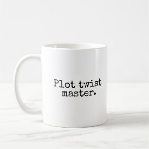 Funny Author Novelist Plot Twist Coffee Mug