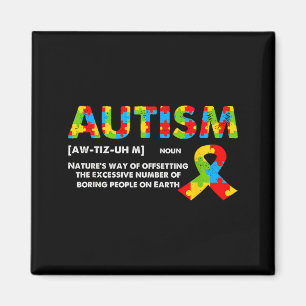 Funny Autism Definition - Autism Awareness Month  Magnet