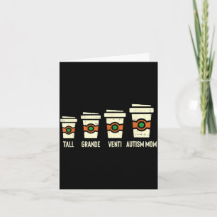 Funny autism mum coffee shirt awareness mothers da card