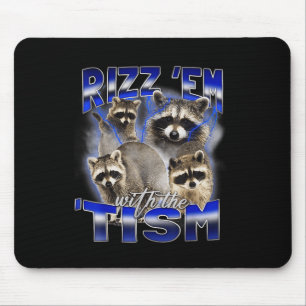 Funny Autism Rizz Em With The Tism Meme Autistic R Mouse Pad
