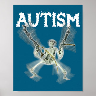 Funny Autism Skeleton Meme Poster