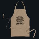 Funny Autism Special Needs Teacher Standard Apron<br><div class="desc">This funny apron says Autism Teacher, only because Multitasking Ninja isn't an actual job title. This apron can be personalised to say Special Needs Teacher, Down Syndrome Teacher, or even just a general Special Teacher. These aprons are great for making light of how challenging it is to be a special...</div>