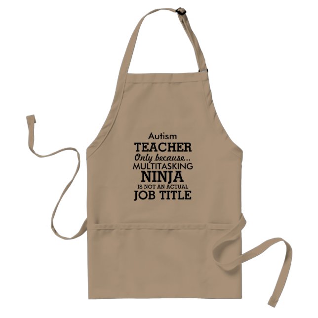 Funny Autism Special Needs Teacher Standard Apron (Front)