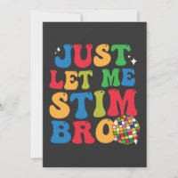 Funny Autistic Autism Awareness Just Let Me Stim