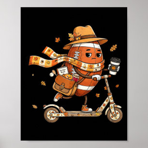 Funny autumn scooter football thanksgiving womens poster