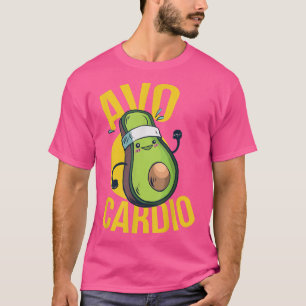 Funny Avo Cardio Avocado Gym Workout Fitness Gift  T-Shirt