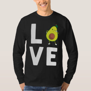 Funny Avocado Gift For Men Women Healthy Dessert F T-Shirt