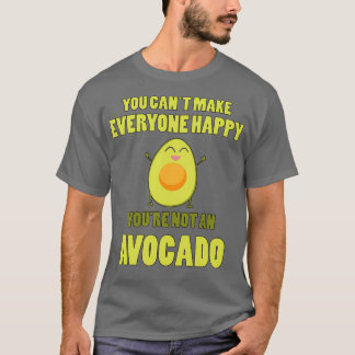 Funny Avocado Saying s Vegan Vegetarian Gift T-Shirt