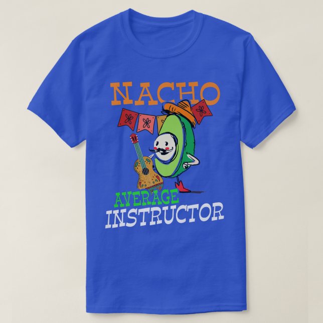 Funny Avocado Sombrero Fiesta Nacho Average Instru T-Shirt (Design Front)
