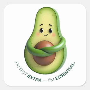 Funny Avocado Tote – I’m Not Extra, I’m Essential Square Sticker