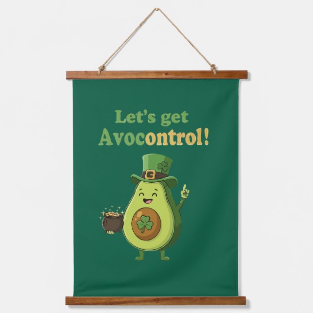 Funny "Avocontrol" St. Patrick's Day Avocado  Hanging Tapestry (Front)