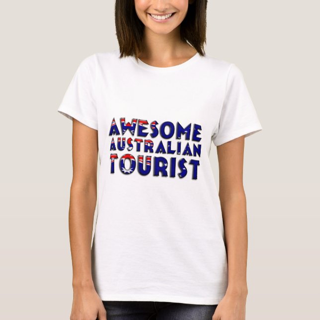 Funny Awesome Australian Tourist Flag Typography T-Shirt (Front)