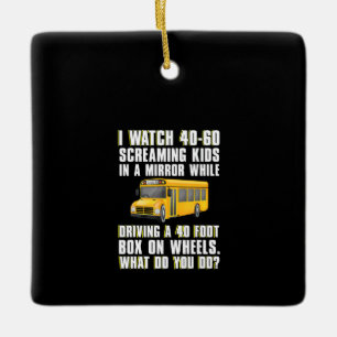 funny awesome school bus driver gift  men women ceramic ornament