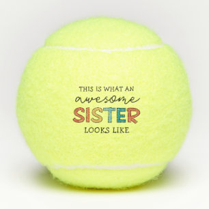 Funny Awesome Sister Gifts for Best Sister Ever Tennis Balls