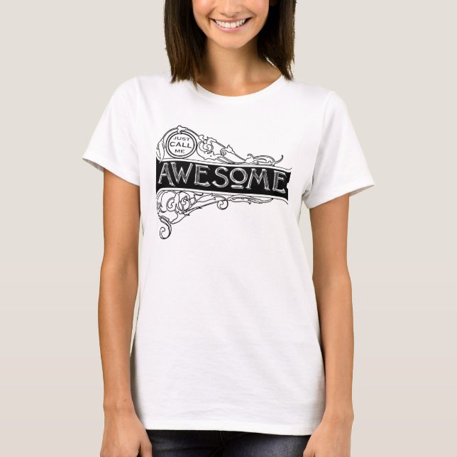 Funny Awesome T-Shirt (Front)