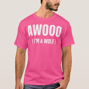 Funny Awoo (I'M A Wolf) Lazy Halloween T-Shirt