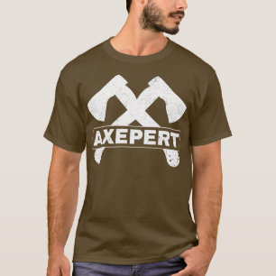 Funny Axe Throwing Lumberjack Hatchet Expert T-Shirt