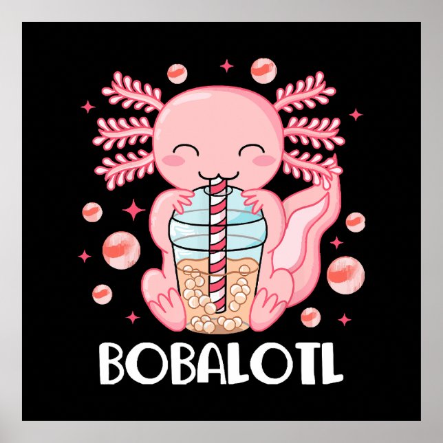 Funny Axolotl Bubble Tea Poster (Front)