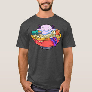 Funny Axolotl In Ramen Soup Bowl Ramen Noodles T-Shirt