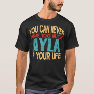 Funny Ayla Personalised Tshirt First Name Joke Ite