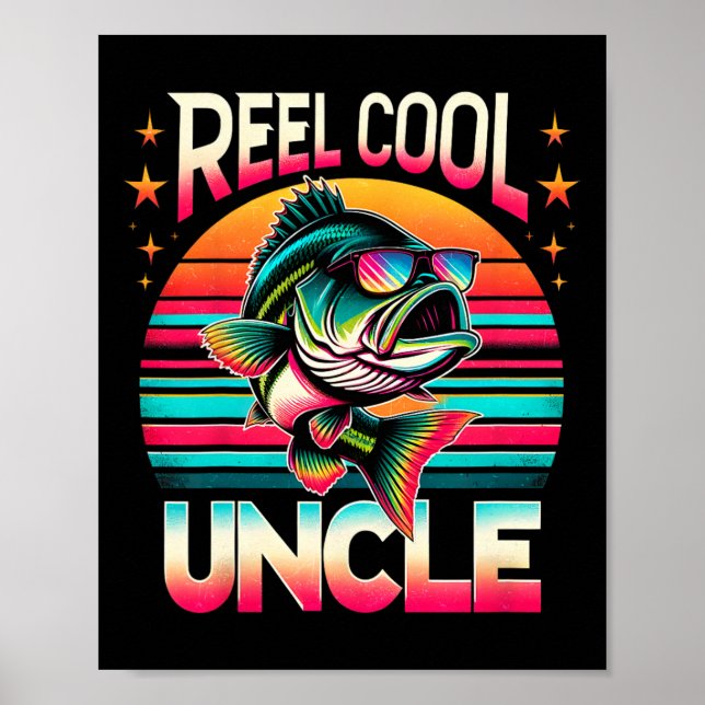 Funny B Fishing Uncle Reel Cool Uncle Father’s Day Poster (Front)