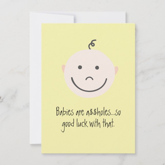 Funny Babies Are A$$holes Congratulations Card (Front)
