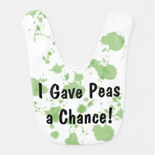 Funny Baby Bib: I Gave Peas a Chance! Bib