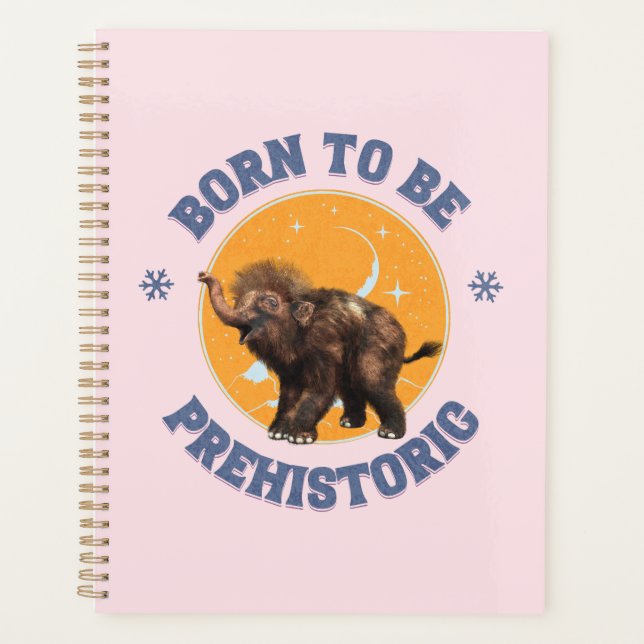 Funny Baby Mammoth Prehistoric Birthday Planner (Front)