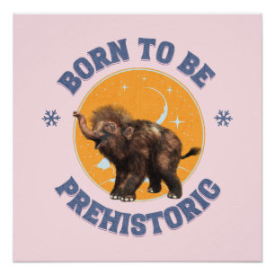 Funny Baby Mammoth Prehistoric Birthday Poster