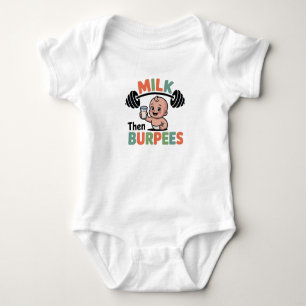 Funny Baby, Milk Then Burpees, Gym Workout Bodysui Baby Bodysuit