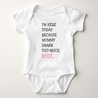 Funny Baby Outfit - Mummy drank too much rose wine Bodysuit