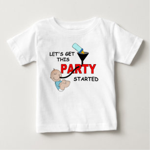 Funny Baby Saying, PARTY STARTED T-Shirt