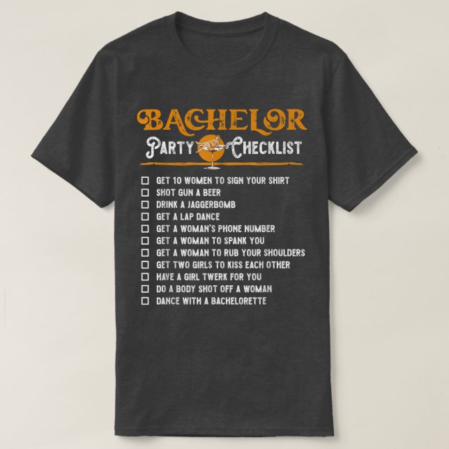 Funny Bachelor Party Checklist For Groom On Bachel T-Shirt (Design Front)