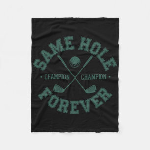 Funny Bachelor Party Groom Shirt Same Hole Forever Fleece Blanket