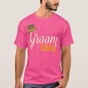 Funny Bachelor Party Groom Squad Stag Wedding Part T-Shirt