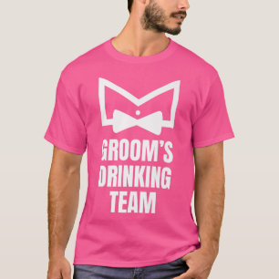 Funny Bachelor Party Grooms Drinking Team Wedding  T-Shirt