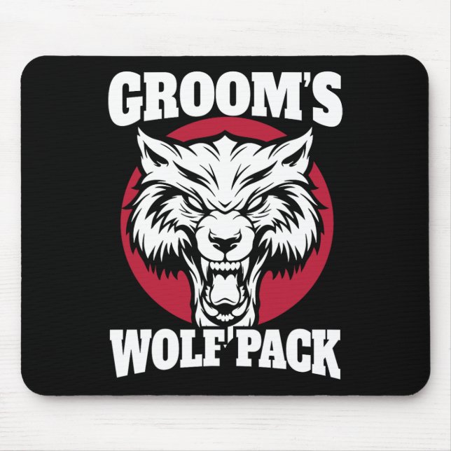 Funny Bachelor Party Groom's Wolfpack Wedding Part Mouse Pad (Front)