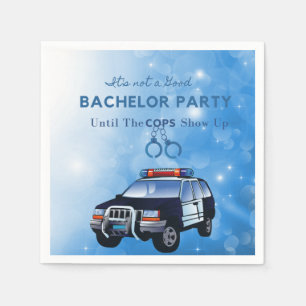 Funny Bachelor Party Until The Cops Show Up   Napkin