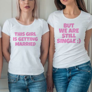 Funny bachelorette Bridesmaid Tshirt 