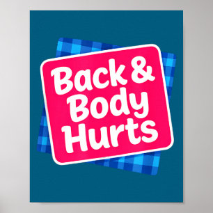 Funny Back Body Hurts Quote Exercise Workout Gym M Poster