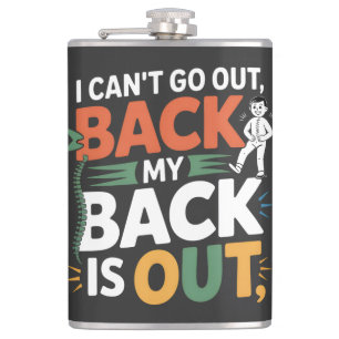 Funny Back Pain Chiropractic Quote Hip Flask