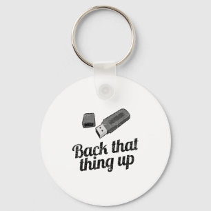 Funny Back That Thing Up Computer Usb  Key Ring