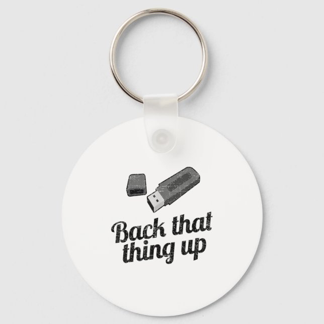 Funny Back That Thing Up Computer Usb  Key Ring (Front)