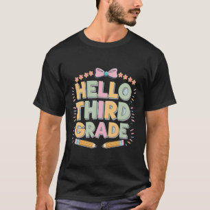 funny back to school 3rd grade Hello Third Grade! T-Shirt