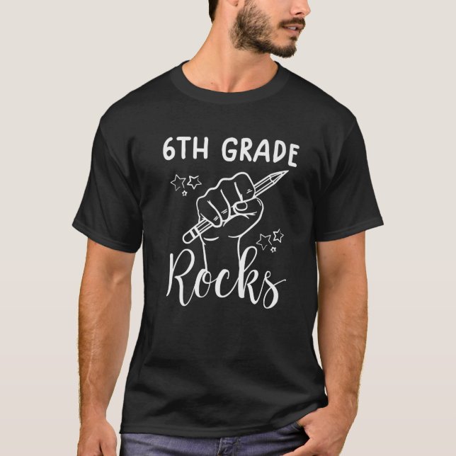 Funny Back To School 6Th Grade Rocks Teacher T-Shirt (Front)