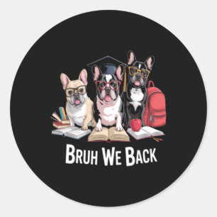 Funny Back To School Cute French Bulldog Puppy Classic Round Sticker