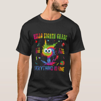 Funny Back To School Hello 8Th Eighth Grade It'S F T-Shirt