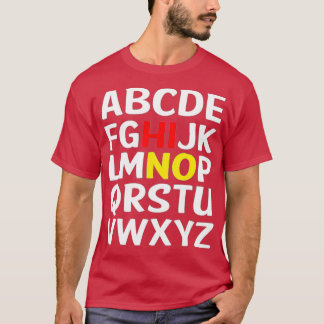 Funny Back To School Hi Alphabet Pre K Kindergarte T-Shirt